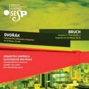 Orquestra Sinfônica Do Estado De São Paulo, John Neschling - Dvořák e Bruch: Concerto Para Violoncelo e Orquestra em Si Menor, Op. 104 e Concerto No. 1 Para Violino e Orquestra em Sol Menor, Op. 26 (Ao Vivo) (2025)