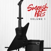 VA - Smash Hits Volume 1 (2021) FLAC