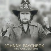 Johnny Paycheck - Johnny Paycheck: The Collection (2007)