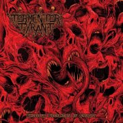 Tormentor Tyrant - Excessive Escalation of Cruelty (2025)