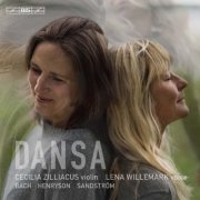 Cecilia Zilliacus & Lena Willemark - Dansa (2016) [Hi-Res]