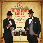 Don Perignon & Pete Perignon - The Perignon's Family Compilation (2016)