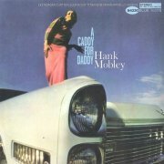 Hank Mobley - A Caddy For Daddy (1966) [2009 SACD]