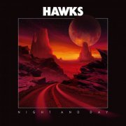 Hawks - Night and Day (2021)