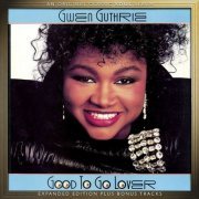 Gwen Guthrie - Good To Go Lover (1986/2013)