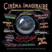 Chuck Cirino - Cinema Imaginaire (2019) [Hi-Res]