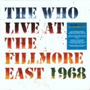 The Who - Live At The Fillmore East 1968 (2018) [Vinyl]