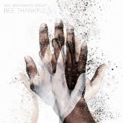 Neil Brathwaite Group - Bee Thankful (2022) Hi-Res