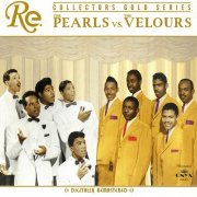 The Pearls & The Velours – Collector's Gold Series: The Pearls vs. The Velours (2009)