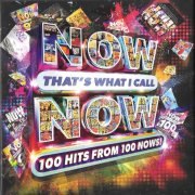 VA - Now That's What I Call Now 100 Hits From 100 Nows! (2018) [5CD]