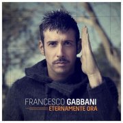 Francesco Gabbani - Eternamente ora (2016)