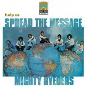 Mighty Ryeders - Help Us Spread The Message (2024) [Hi-Res]