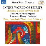 Emory Symphonic Winds, Scott A. Stewart - In the World of Spirits (2012)