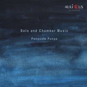 Pasquale Punzo - Solo And Chamber Music (2022)