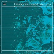 Toshi Tsuchitori, Ryuichi Sakamoto - Disappointment–Hateruma (2026) [Hi-Res]