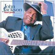 John Jackson - Front Porch Blues (1989)