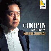 Kazune Shimizu - Chopin: Nocturnes (2006) [Hi-Res]