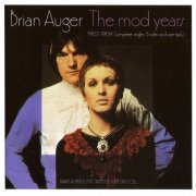 Brian Auger - The Mod Years: 1965-1969 - Complete Singles, B-Sides And Rare Tracks (Remastered, Repress) (1965-68/2002)