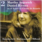 Martha Argerich & Daniel Rivera - En el Teatro El Círculo de Rosario, Vol. 2 (2014)