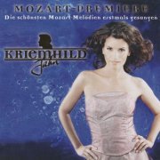 Kriemhild Jahn - Mozart-Premiere (2006) [CD-Rip]