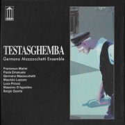 Germano Mazzocchetti Ensemble - Testasghemba (2020)