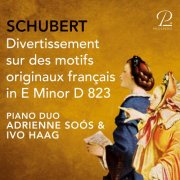 Piano Duo Soós-Haag - Schubert: Divertissement sur des motifs originaux français in E Minor, D 823 (2025) Hi-Res