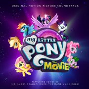 VA - My Little Pony: The Movie (Original Motion Picture Soundtrack) (2017) Hi-Res