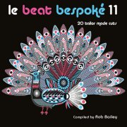Various Artists - Le Beat Bespoké 11 (2026)