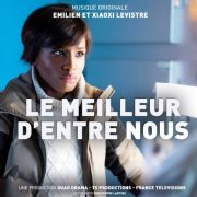 Emilien Levistre, Xiaoxi Levistre - Le Meilleur d'Entre Nous (2023) [Hi-Res]