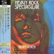 Bram Stoker - Heavy Rock Spectacular (1972) [2014 Japanese Edition]