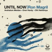 Ron Magril - Until Now (2022) Hi Res