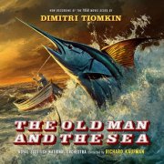 Dimitri Tiomkin, Richard Kaufman - The Old Man and the Sea (2024) [Hi-Res]