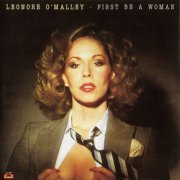 Leonore O'Malley - First Be A Woman (Reissue) (1979/2014) CDRip