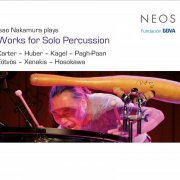 Isao Nakamura, Isao Nakamura, Isao Nakamura - Works for Solo Percussion (2018)