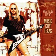 Wes Jeans - Live At Music City Texas (2020)