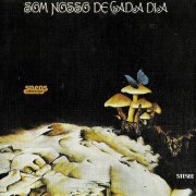 Som Nosso De Cada Dia - Snegs (Reissue) (1974/1993) Lossless