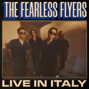The Fearless Flyers - Live in Italy (Live) (2025) [Hi-Res]