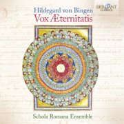 Matelda Viola, Stefano Sabene, Schola Romana Ensemble - Hildegard Von Bingen: Vox AEternitatis (2025) [Hi-Res]