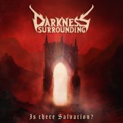Darkness Surrounding - Is There Salvation? (2025) Hi-Res