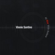 Vinnie Santino - At War With Nature (2010)