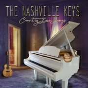 The Nashville Keys - Country Love Songs - Romantically Played on Piano (2021)