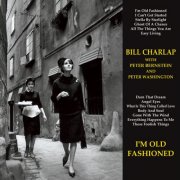 Bill Charlap Trio - I'm Old Fashioned (2015) [Hi-Res]