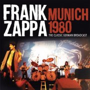 Frank Zappa - Munich 1980 (2017)