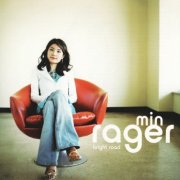 Min Rager - Bright Road (2005)