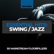 VA - Mastermix Essential Hits: Swing & Jazz (2023)