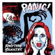 The Rhythm Shakers - Panic! (2015)