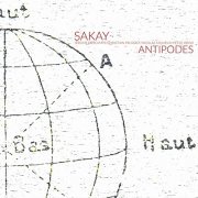 Sakay - Antipodes (2021) Hi Res