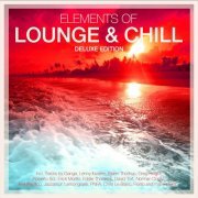 Elements of Lounge & Chill - Deluxe Edition (2015)