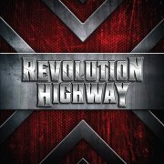 Revolution Highway - Revolution Highway (2018)