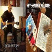 Reverend KM Williams - The Truth (2015)